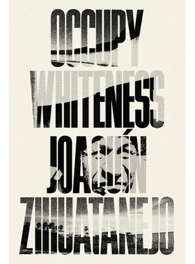 预订 Occupy Whiteness 占据白度: 9781646053087