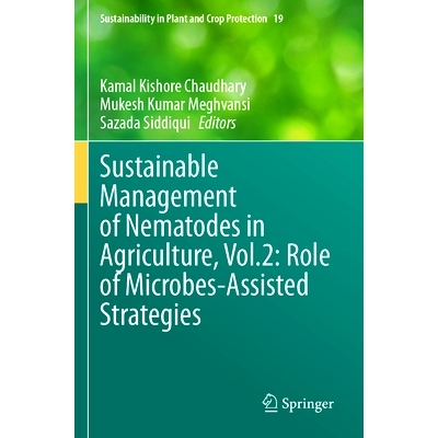 预订 Sustainable Management of Nematodes in Agriculture, Vol.2: Role of Microbes-Assisted Strategies 农业中线虫的可持续