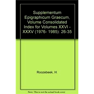 预订 Supplementum Epigraphicum Graecum, Consolidated index for volumes XXVI - XXXV (1976-1985) 希腊铭文补编， 26-35卷综