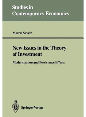 预订 New Issues in the Theory of Investment: Modernization and Persistence Effects: 9783540549796