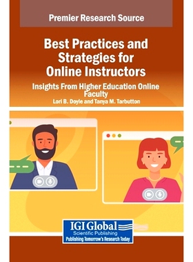 预订 Best Practices and Strategies for Online Instructors: Insights From Higher Education Online Faculty: 9798369344071