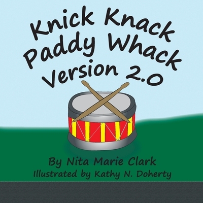 预订 Knick Knack Paddy Whack Version 2.0: 9781735761268