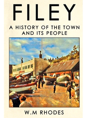 预订 Filey: A History of The Town and its People: 9780995775206