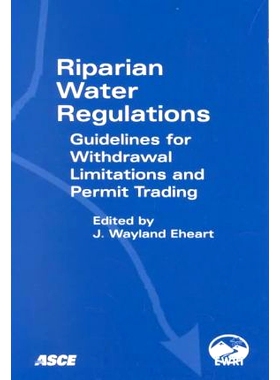 预订 Riparian Water Regulations: Guidelines for Withdrawal Limitations and Permit Trading: 9780784406229