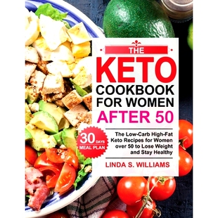预订 The Keto Cookbook for Women after 50: The Low-Carb High-Fat Keto Recipes for Women over 50 with 30 Days Meal Plan t