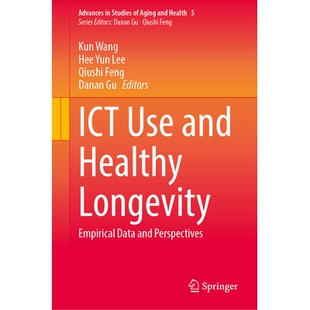 Empirical 97830319 Use 信息通讯技术使用与健康长寿：实证数据与展望 Perspectives Data Longevity Healthy and ICT 预订