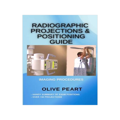 [预订]Radiographic Projections & Positioning Guide 9781937143657