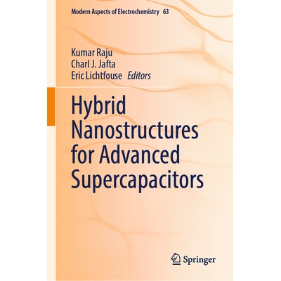 预订 Hybrid Nanostructures for Advanced Supercapacitors 用于先进超级电容器的混合纳米结构 9783032045928