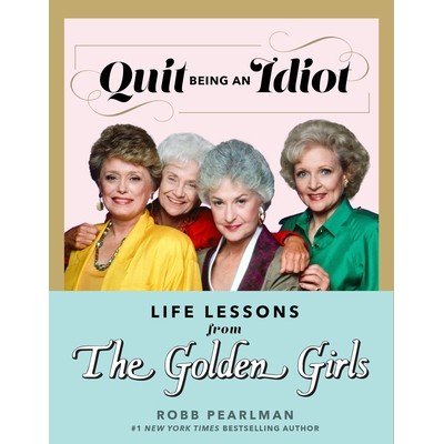 Life Lessons from the Golden Girls