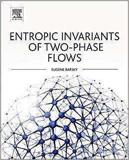 【预售】Entropic Invariants of Two-Phase Flows