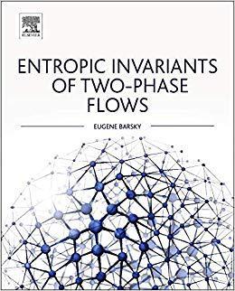 【预售】Entropic Invariants of Two-Phase Flows