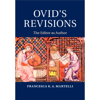 预订 Ovid’s Revisions: The Editor as Author 奥维德的修订: 9781108740081