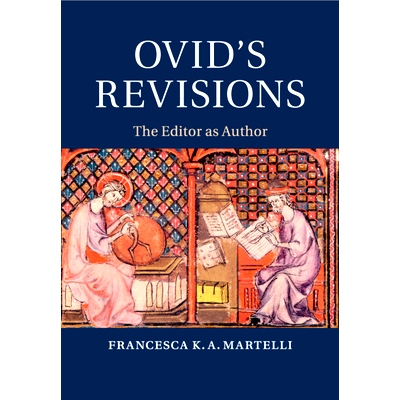 预订 Ovid’s Revisions: The Editor as Author 奥维德的修订: 9781108740081