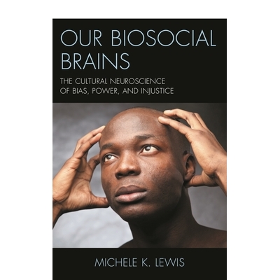 The Cultural Neuroscience of Bias, Power