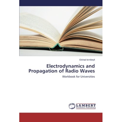 预订 Electrodynamics and Propagation of Radio Waves: 9783659537844