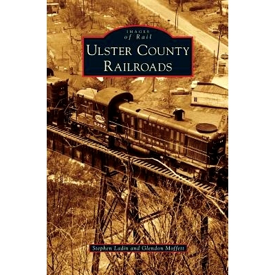 预订 Ulster County Railroads: 9781531650155