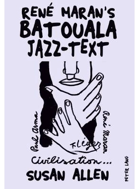 预订 René Maran’s «Batouala»: Jazz-Text: 9783034315647