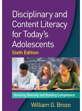 预订 Disciplinary and Content Literacy for Today’s Adolescents, Sixth Edition: Honoring Diversity and Building Competen