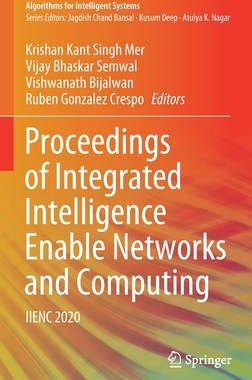 【预订】Proceedings of Integrated Intelligence Enable Networks and Computing