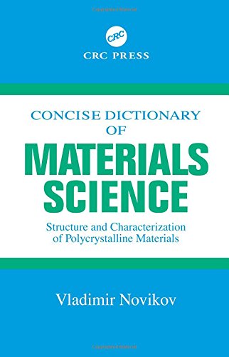【预订】Concise Dictionary of Materials Science