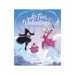 [预售]Les fées valentines, Vol. 4. La princesse des neiges