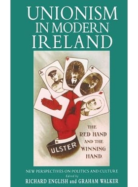 预订 Unionism in Modern Ireland: New Perspectives on Politics and Culture: 9780333646731
