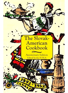 预订 The Anniversary Slovak-American Cook Book: 9781626540804