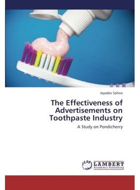 预订 The Effectiveness of Advertisements on Toothpaste Industry: 9783659172885