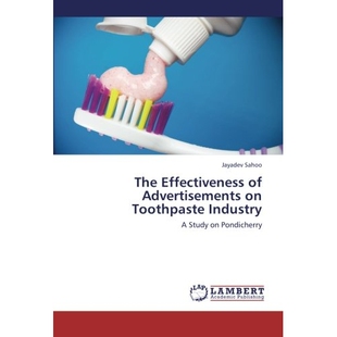 预订 The Effectiveness of Advertisements on Toothpaste Industry: 9783659172885