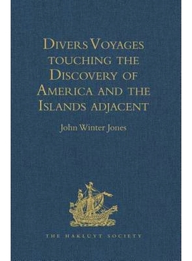 预订 Divers Voyages touching the Discovery of America and the Islands adjacent: Collected and published by Richard Haklu