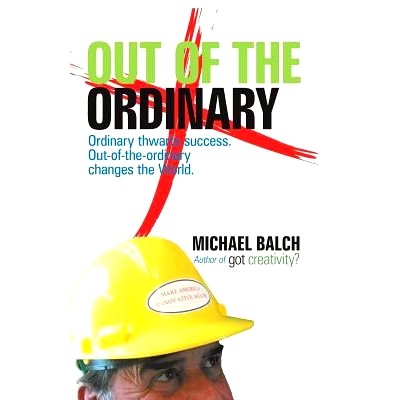 预订 Out of the Ordinary: Ordinary Thwarts Success. Out-Of-The-Ordinary Changes the World.: 9781532059094