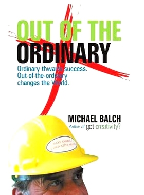 预订 Out of the Ordinary: Ordinary Thwarts Success. Out-Of-The-Ordinary Changes the World.: 9781532059094