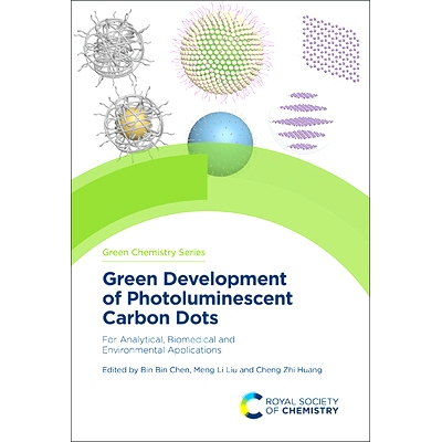 预订 Green Development of Photoluminescent Carbon Dots: For Analytical, Biomedical and Environmental Applications