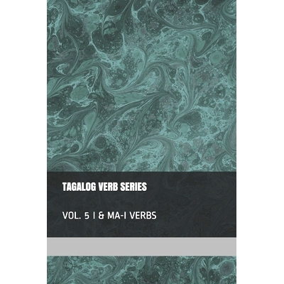 预订 Tagalog Verb Series - Vol. 5 I & MA-I Verbs: 9781539852865