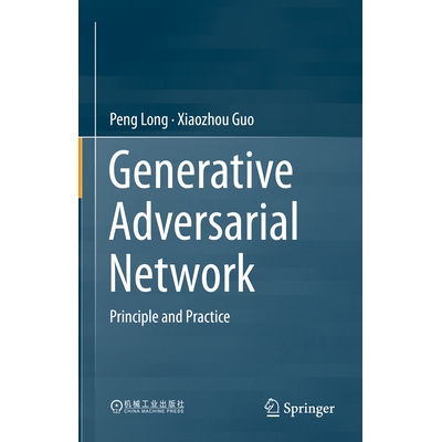 预订 Generative Adversarial Network Principle and Practice 9789819694037