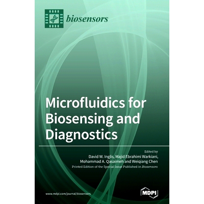预订 Microfluidics for Biosensing and Diagnostics: 9783036500621