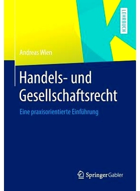 预订 Handels- und Gesellschaftsrecht: Eine praxisorientierte Einführung: 9783658009328