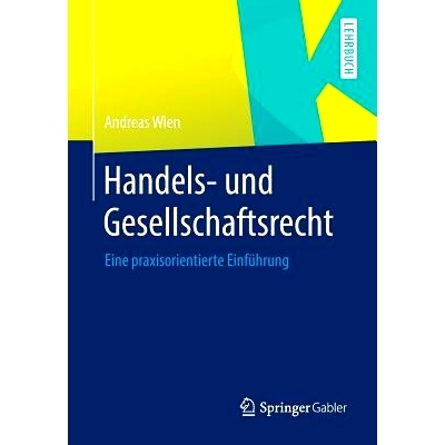 预订 Handels- und Gesellschaftsrecht: Eine praxisorientierte Einführung: 9783658009328