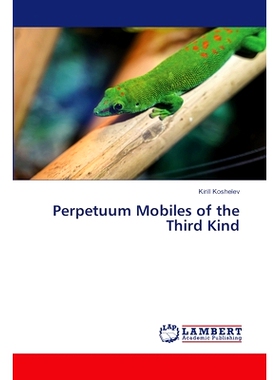 预订 Perpetuum Mobiles of the Third Kind 第三类永动机: 9786207464425
