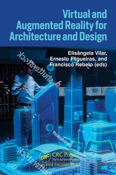 [预订]Virtual and Augmented Reality for Architecture and Design 9780367508104