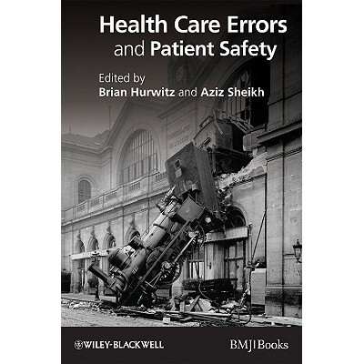 预订 Health Care Errors And Patient Safety 卫生保健过失与患者安全: 9781405146432