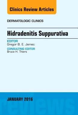 【预订】Hidradenitis Suppurativa, An Issue of Dermatologic Clinics