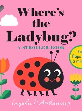 预订 Where’s the Ladybug?: A Stroller Book: 9781536232271