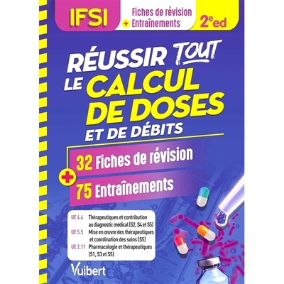 预订 Réussir tout le calcul de doses et de débits, IFSI : 32 fiches de révision + 75 entraînements 成功完成剂量和流