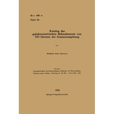 预订 Katalog der galaktozentrischen Bahnelemente von 353 Sternen der Sonnenumgebung: 9783662234594