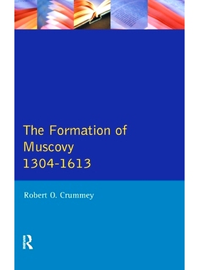 预订 Formation of Muscovy 1300 - 1613, The 莫斯科的形成13 - 1613: 9781138152762