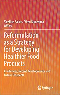 【预售】Reformulation as a Strategy for Developing Healthier Food Products: Challenges, Recent Developments and Fu...