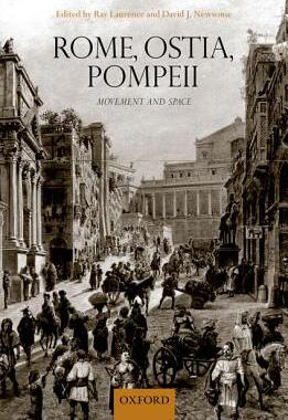 【预订】Rome, Ostia, Pompeii: Movement and Space.