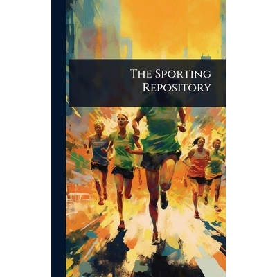 预订 The Sporting Repository 9781024823080