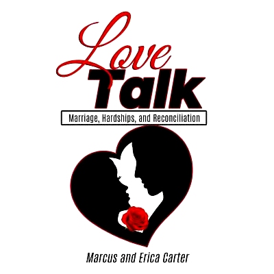预订 Love Talk: Marriage, Hardships, and Reconciliation: 9781098552121